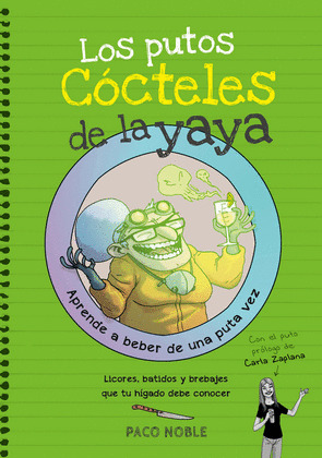 LOS PUTOS COCTELES DE LA YAYA