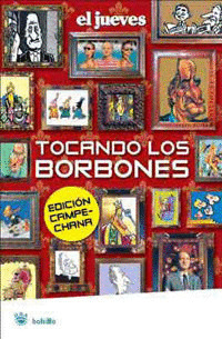 TOCANDO LOS BORBONES