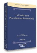 LA PRUEBA EN EL PROCEDIMIENTO ADMINISTRATIVO (2ª EDICION)