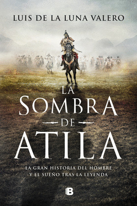 SOMBRA DE ATILA, LA