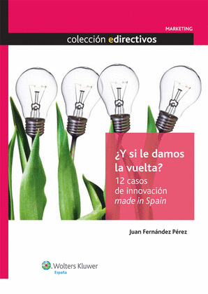 ¿Y SI LE DAMOS LA VUELTA?