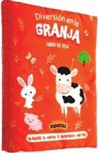 DIVERSION EN LA GRANJA. LIBRO TELA
