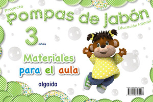 POMPAS DE JABÓN 3 AÑOS. MATERIAL DE AULA. PROYECTO EDUCACIÓN INFANTIL 2º CICLO.