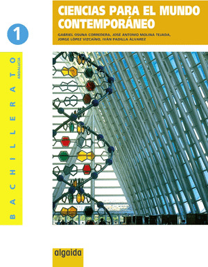 CIENCIAS PARA EL MUNDO CONTEMPORÁNEO 1º BACHILLERATO. LIBRO DIGITAL