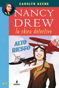NANCY DREW, LA CHICA DETECTIVE. ALTO RIESGO