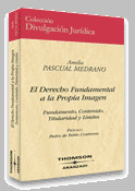 EL DERECHO FUNDAMENTAL A LA PROPIA IMAGEN