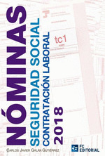 NOMINAS. SEGURIDAD SOCIAL. CONTRATACIÓN LABORAL (2018)