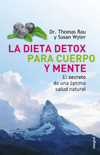 DIETA DETOX PARA CUERPO Y MENTE, LA