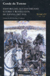 HISTORIA DEL LEVANTAMIENTO, GUERRA Y REVOLUCION DE ESPAÑA (1807-1814), TOMO IV: 1811-1813