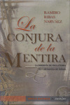 LA CONJURA DE LA MENTIRA