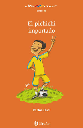 PICHICHI IMPORTADO, EL