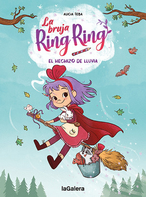 HECHIZO DE LLUVIA, EL. LA BRUJA RING RING 2