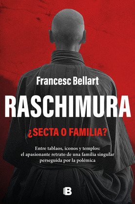 RASCHIMURA ¿SECTA O FAMILIA?