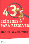 43 CRIMENES PARA RESOLVER