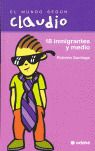 CLAUDIO/18 INMIGRANTES Y MEDIO