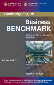 BUSINESS BENCHMARK. PRE-INTERMEDIATE TO INTERMEDIATE PRELIMINARY. PERSONAL STUDY BOOK+ BULATS