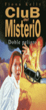 ** CLUB MISTERIO, 2 DOBLE PELIGRO