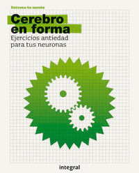 CEREBRO EN FORMA (ENTRENA TU MENTE)