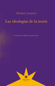 IDEOLOGÍAS DE LA TEORÍA, LAS
