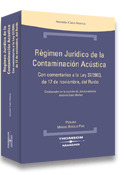 REGIMEN JURIDICO CONTAMINACION ACUSTICA LEY 37/03
