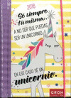 AGENDA GROH 2018: SÉ SIEMPRE TU MISMA. A NO SER QUE PUEDAS SER UN UNICORNIO, EN ESE CASO SÉ UN UNICORNIO