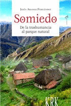 SOMIEDO. DE LA TRASHUMANCIA AL PARQUE NATURAL