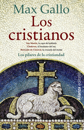 CRISTIANOS, LOS (LOS PILARES DE LA CRISTIANDAD)