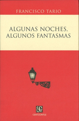 ALGUNAS NOCHES, ALGUNOS FANTASMAS