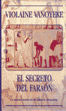 ** SECRETO DEL FARAON