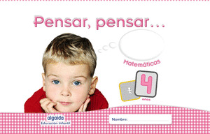 PENSAR, PENSAR... MATEMATICAS 4 AÑOS.