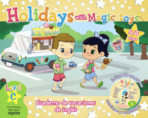 HOLIDAYS WITH MAGIC TOYS LEVEL C 5/6 AÑOS