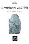 ROMANIZACION EN GALICIA, A