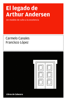 LEGADO DE ARTHUR ANDERSEN, EL