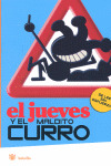 JUEVES Y EL MALDITO CURRO, EL
