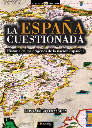 ESPAÑA CUESTIONADA, LA