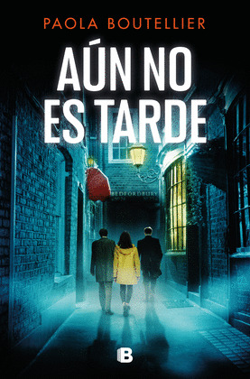AUN NO ES TARDE (TRILOGIA A OJOS DE NADIE 3)