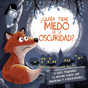 ¿QUIEN TIENE MIEDO DE LA OSCURIDAD?