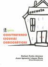 CONSTRUYENO ESCUELAS DEMOCRATICAS
