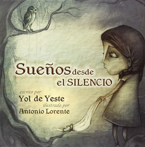SUEÑOS DESDE EL SILENCIO