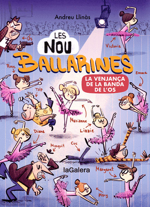 LES NOU BALLARINES 2. LA VENJANÇA DE LA BANDA DE L’OS
