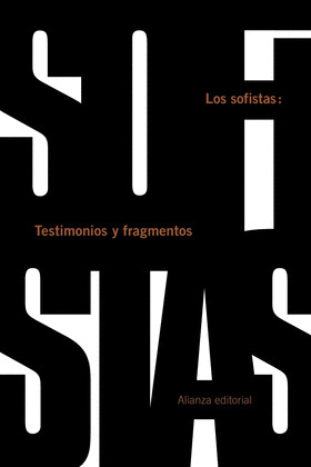 SOFISTAS: TESTIMONIOS Y FRAGMENTOS; LOS