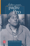 INDIO QUE MATO PADRE PRO