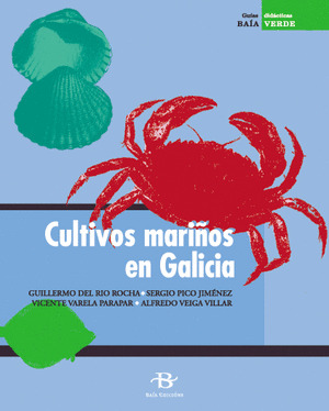 CULTIVOS MARIÑOS EN GALICIA  (GUIAS DIDACTICAS)