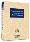 LOS RIESGOS PSICO-SOCIALES:PREV. Y TUTELA