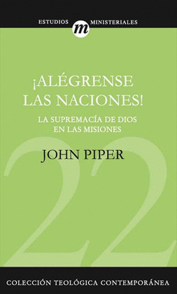 ALEGRENSE LAS NACIONES. SUPREMACIA DE DIOS EN LAS MISIONES