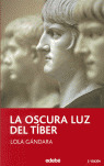 LA OSCURA LUZ DEL TIBER
