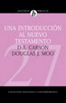 UNA INTRODUCCIÓN AL NUEVO TESTAMENTO