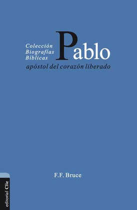 PABLO, APÓSTOL DEL CORAZÓN LIBERADO