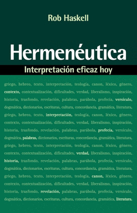 HERMENÉUTICA: INTERPRETACIÓN EFICAZ HOY