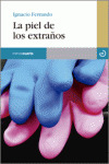 PIEL DE LOS EXTRAÑOS, LA